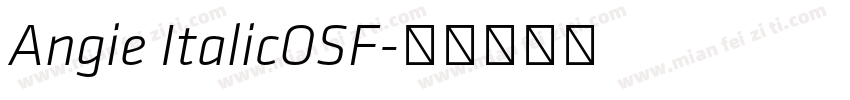 Angie ItalicOSF字体转换